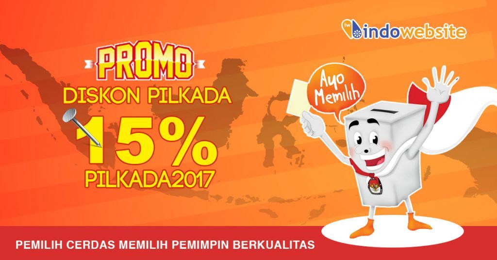 Ayo Memilih Promo Pilkada 2017 IndoWebsite Promo